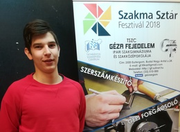 Hadady Dávid gépi forgácsoló tanulónk a Szakma Kiváló Tanulója verseny országos döntőjében